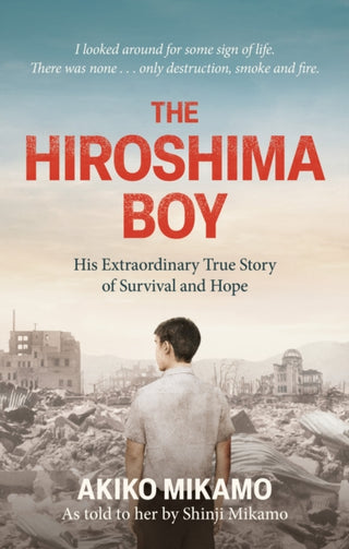Cover image for 9781800963696 - The Hiroshima Boy