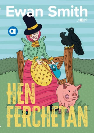 Cover image for 9781800993686 - Cyfres Amdani: Hen Ferchetan