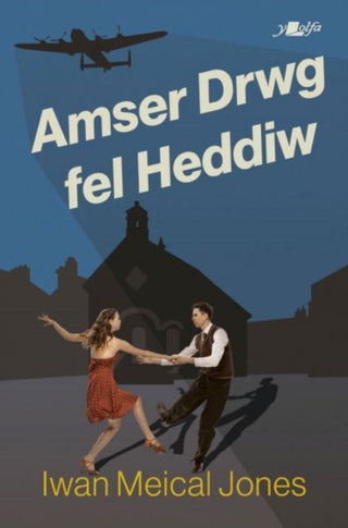 Cover image for 9781800995680 - Amser Drwg Fel Heddiw