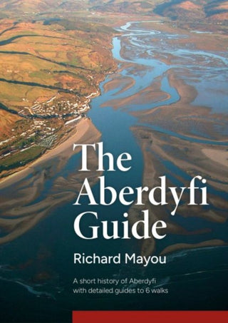 Cover image for 9781800998339 - The Aberdyfi Guide