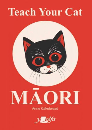 Cover image for 9781800998568 - Teach Your Cat Maori