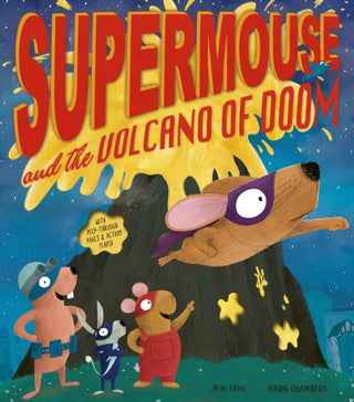 Cover image for 9781801044851 - Supermouse and the Volcano of Doom