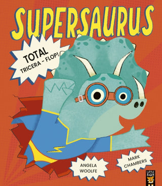 Cover image for 9781801045773 - Supersaurus: Total Tricera-Flop!