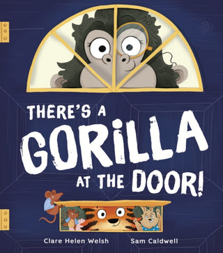 Cover image for 9781801045827 - There's a Gorilla at the Door!