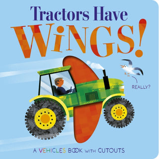 Cover image for 9781801046701 - Tractors Have Wings!