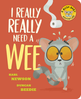 Supplemental image for 9781801047432 - I Really, Really Need a Wee!