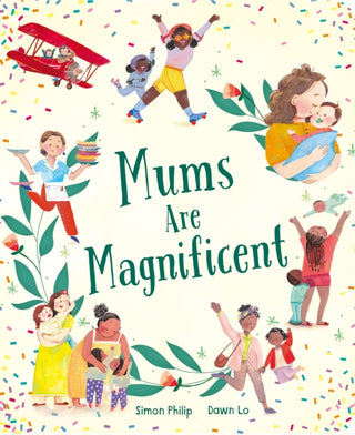 Cover image for 9781801047456 - Mums Are Magnificent