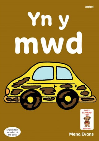 Cover image for 9781801063678 - Llyfrau Hwyl Magi Ann: yn y Mwd