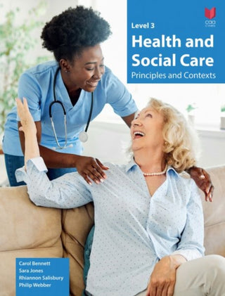 Cover image for 9781801064422 - Level 3 Health and Social Care - Principles and Contexts