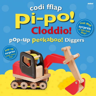 Cover image for 9781801064460 - Codi Fflap Pi-po! Cloddio / Pop-up Peekaboo! Diggers
