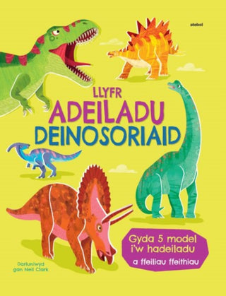 Cover image for 9781801065610 - Llyfr Adeiladu Deinosoriaid