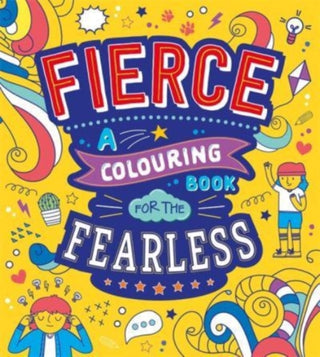 Cover image for 9781801080897 - Fierce: A Colouring Book for the Fearless