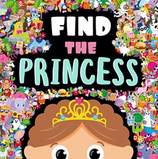 Cover image for 9781801084963 - Find the Princess