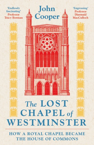 Cover image for 9781801104524 - The Lost Chapel of Westminster