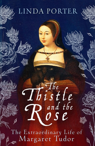 Cover image for 9781801105781 - The Thistle and The Rose