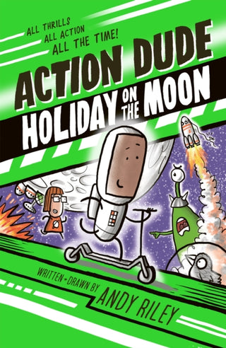 Cover image for 9781801300612 - Action Dude Holiday on the Moon