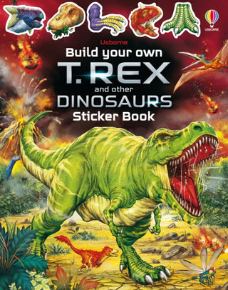 Cover image for 9781801318266 - Build Your Own T. Rex and Other Dinosaurs Sticker Book