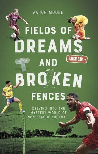 Cover image for 9781801501002 - Fields of Dreams and Broken Fences