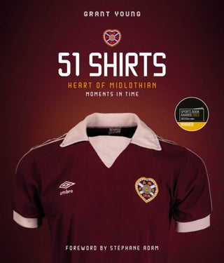 Cover image for 9781801501330 - Heart of Midlothian; 51 Shirts