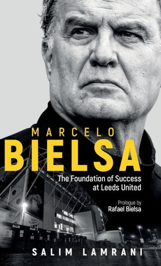 Cover image for 9781801501385 - Marcelo Bielsa