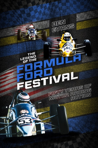 Cover image for 9781801501798 - The Legend of the Formula Ford Festival