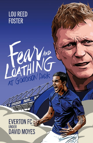 Cover image for 9781801504362 - Fear and Loathing at Goodison Park