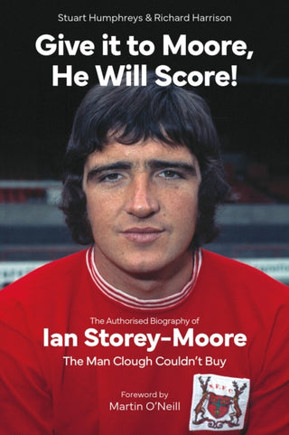 Cover image for 9781801505109 - Give it to Moore; He Will Score!