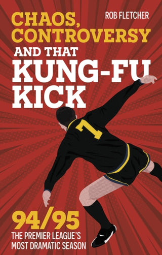 Cover image for 9781801507462 - Chaos, Controversy and THAT Kung-Fu Kick