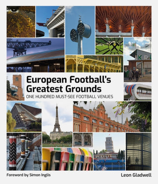 Cover image for 9781801507516 - European Football's Greatest Grounds