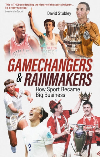 Cover image for 9781801509305 - Gamechangers and Rainmakers