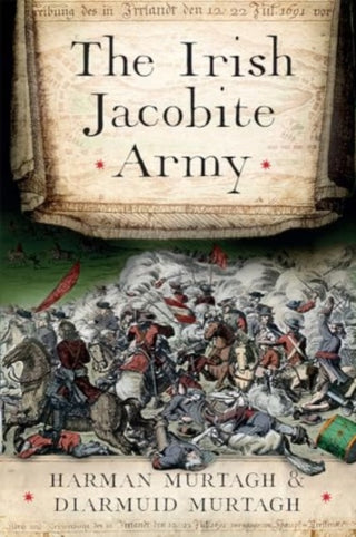 Cover image for 9781801511216 - The Irish Jacobite Army, 1689-91