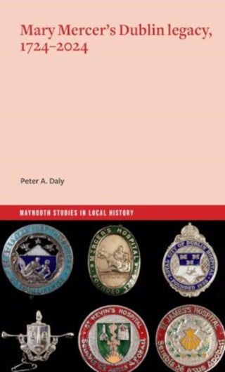 Supplemental image for 9781801511308 - Mary Mercer's Dublin legacy, 1724-2024