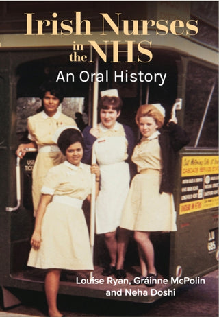 Cover image for 9781801511636 - Irish Nurses in the Nhs