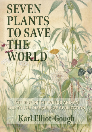 Cover image for 9781801521628 - Seven Plants to Save the World