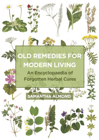 Cover image for 9781801521741 - Old Remedies for Modern Living