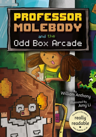 Cover image for 9781801551465 - Professor Molebody and the Odd Box Arcade