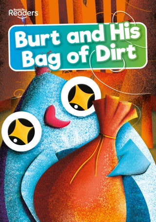 Cover image for 9781801551700 - Burt and His Bag of Dirt