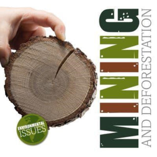 Cover image for 9781801555630 - Mining and Deforestation