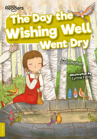 Cover image for 9781801558099 - The Day the Wishing Well Went Dry