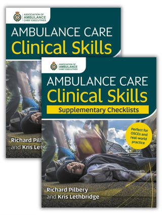 Supplemental image for 9781801611848 - Ambulance Care Clinical Skills and Supplementary Checklists Bundle