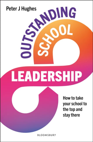 Cover image for 9781801993296 - Outstanding School Leadership