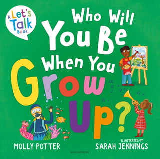 Cover image for 9781801993494 - Who Will You Be When You Grow Up?