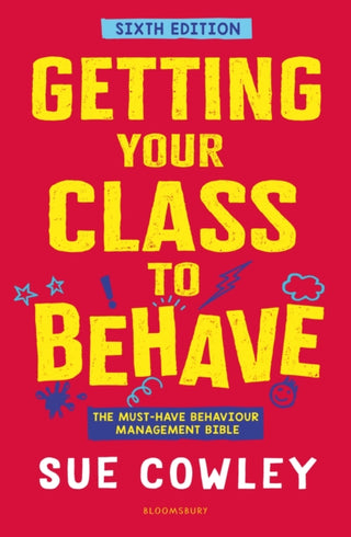 Cover image for 9781801994323 - Getting Your Class to Behave