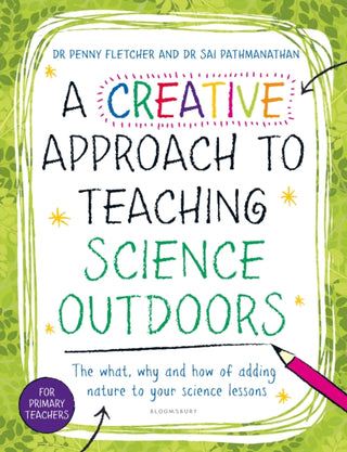 Cover image for 9781801994835 - A Creative Approach to Teaching Science Outdoors
