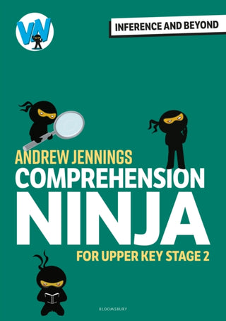 Supplemental image for 9781801995733 - Comprehension Ninja: Inference and Beyond for Upper KS2
