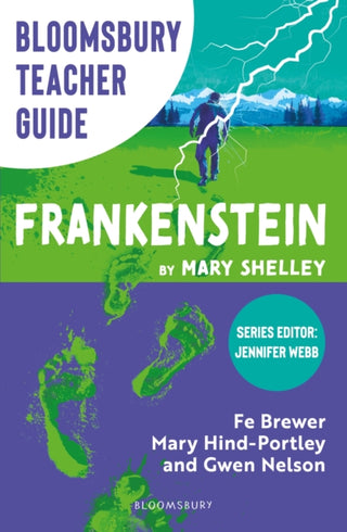 Cover image for 9781801995894 - Bloomsbury Teacher Guide: Frankenstein