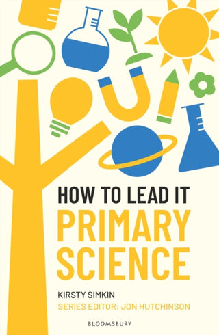 Cover image for 9781801996266 - How to Lead it: Primary Science