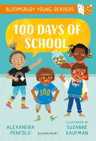 Cover image for 9781801996747 - 100 Days of School: A Bloomsbury Young Reader