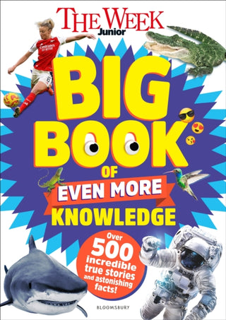 Cover image for 9781801997263 - The Week Junior Big Book of Even More Knowledge