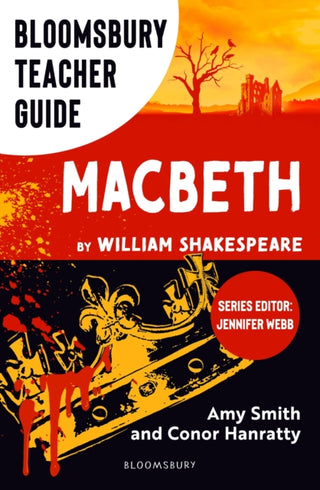 Cover image for 9781801998550 - Bloomsbury Teacher Guide: Macbeth